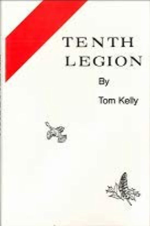 Tenth Legion, Hardcover, 6 Edition by Kelly, Tom (Used)