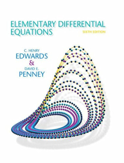 Elementary Differential Equations, Hardcover, 6 Edition by Edwards, C. Henry (Used)