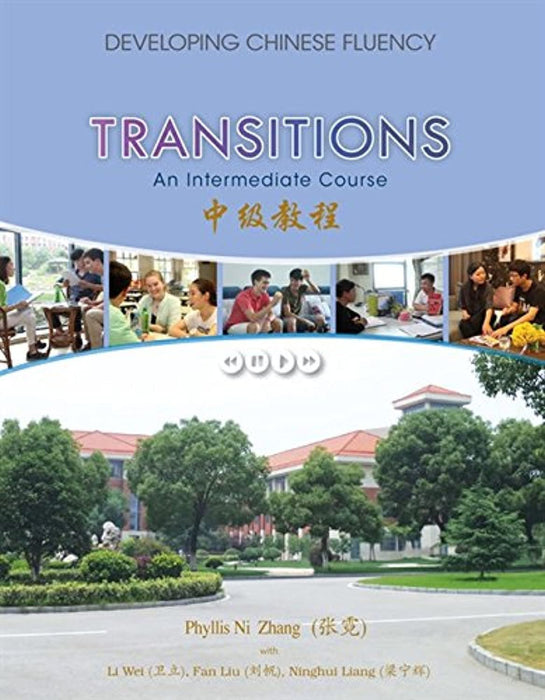 Transitions: Developing Chinese Fluency: Intermediate Chinese (MindTap Course List), Paperback, 1 Edition by Zhang, Phyllis (Used)