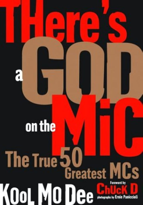 There's a God on the Mic: The True 50 Greatest MCs