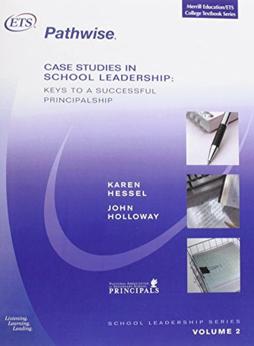 Case Studies in School Leadership: Keys to a Successful Principalship (School Leadership-  Educational Testing Service), Paperback, 1 Edition by ETS (The Educational Testing Service), The (Used)