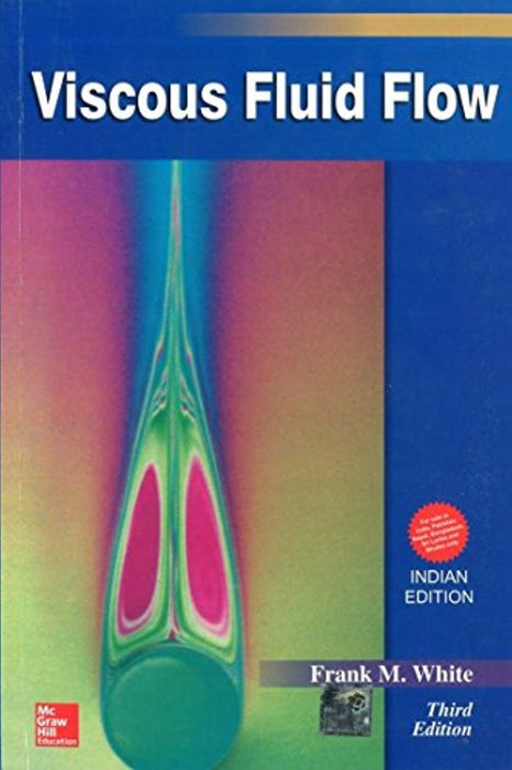 Viscous Fluid Flow, Paperback, 3 Edition by Frank White