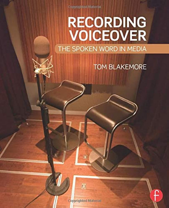 Recording Voiceover, Paperback, 1 Edition by Blakemore, Tom (Used)