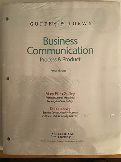 Business Communication: Process &amp; Product, Loose-Leaf Version, Loose Leaf, 9 Edition by Guffey, Mary Ellen