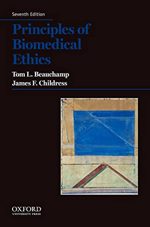 Principles of Biomedical Ethics (Principles of Biomedical Ethics (Beauchamp)), Paperback, 7 Edition by Beauchamp, Tom L. (Used)