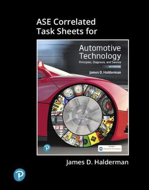 ASE Correlated Task Sheets for Automotive Technology, Paperback, 6 Edition by Halderman, James (Used)