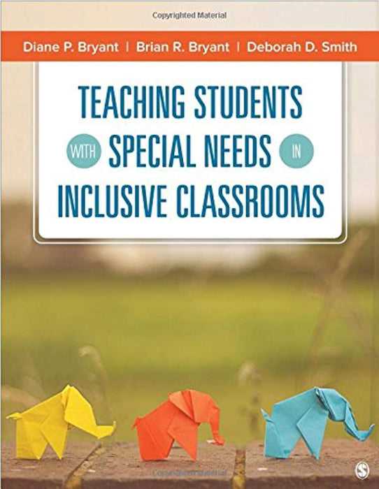 Teaching Students With Special Needs in Inclusive Classrooms, Paperback, 1 Edition by Bryant, Diane P. (Used)