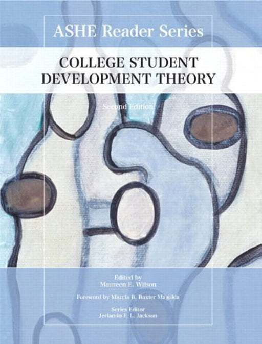 College Student Development Theory (Ashe Reader Series)