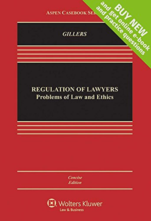 Regulation of Lawyers: Problems of Law and Ethics, Concise Edition [Connected Casebook] (Aspen Casebook), Hardcover, Concise Edition by Stephen Gillers (Used)
