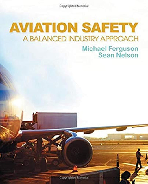 Aviation Safety: A Balanced Industry Approach