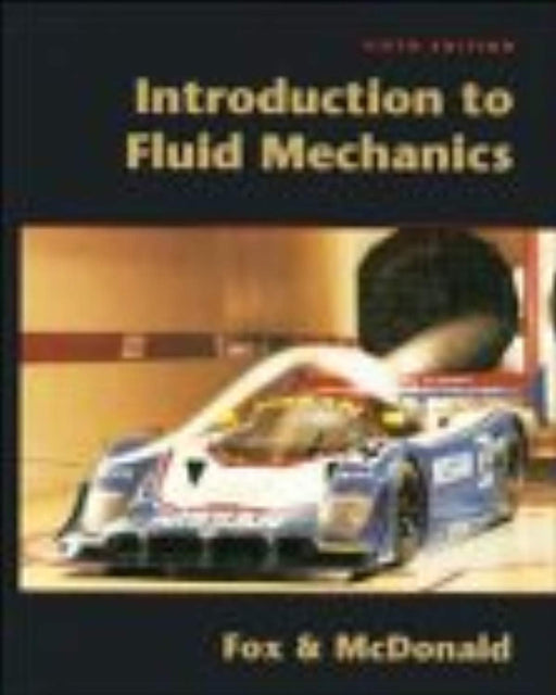 Introduction to Fluid Mechanics, Hardcover, 5 Edition by Fox, Robert W. (Used)