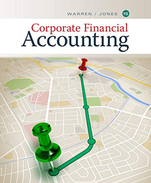 Bundle: Corporate Financial Accounting, Loose-leaf Version, 15th + CengageNOWv2, 1 term Printed Access Card