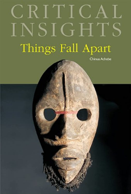 Critical Insights: Things Fall Apart [Print Purchase includes Free Online Access], Hardcover, Har/Psc Re Edition by Salem Press