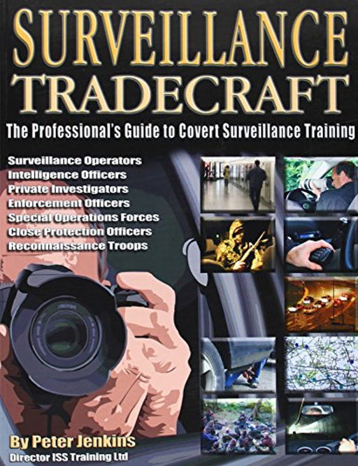 Surveillance Tradecraft, Paperback, 12/21/09 Edition by Peter Jenkins (Used)