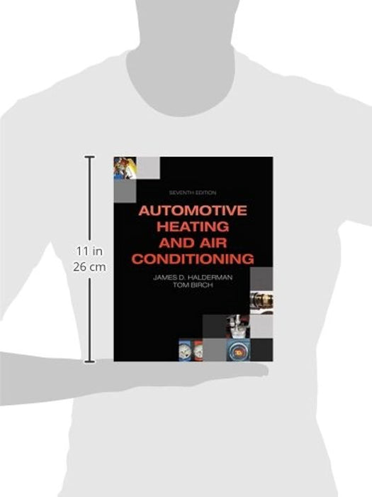 Automotive Heating and Air Conditioning (7th Edition) (Automotive Systems Books)