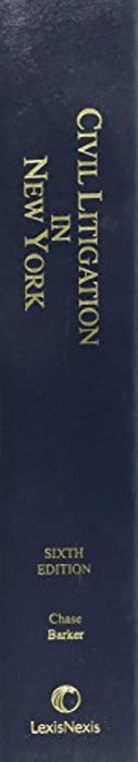 Civil Litigation in New York, Hardcover, Sixth Edition by Oscar G. Chase (Used)