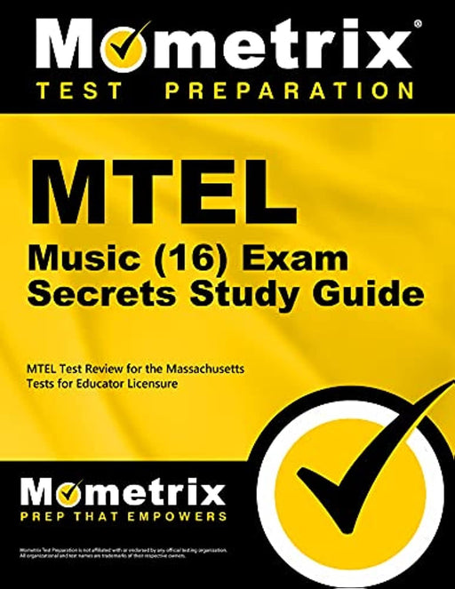 MTEL Music (16) Exam Secrets Study Guide: MTEL Test Review for the Massachusetts Tests for Educator Licensure