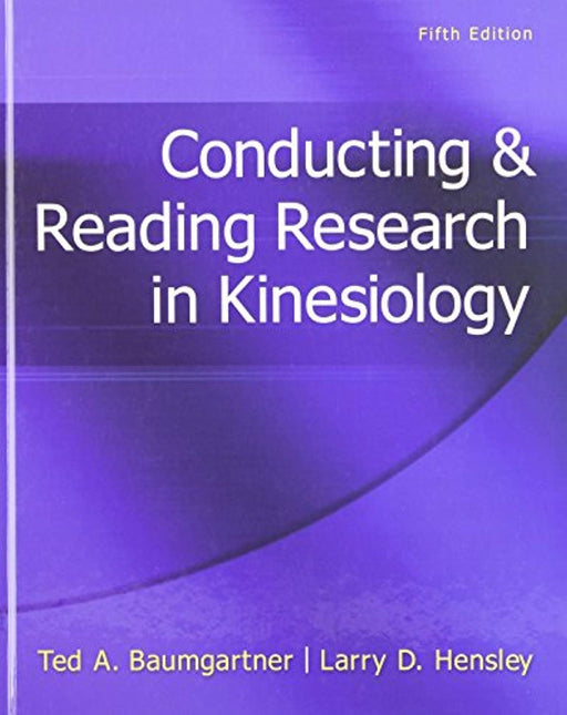 Conducting &amp; Reading Research in Kinesiology, Hardcover, 5 Edition by Baumgartner, Ted A.