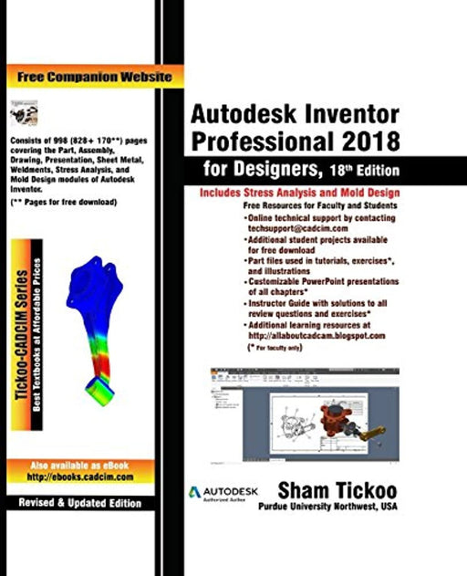 Autodesk Inventor Professional 2018 for Designers, Paperback, 18 Edition by Purdue Univ, Prof Sham Tickoo (Used)