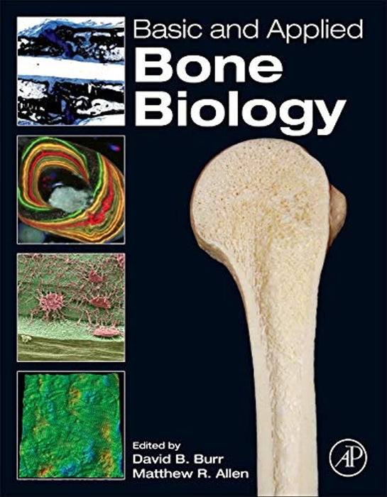 Basic and Applied Bone Biology, Hardcover, 1 Edition by Burr, David B. (Used)