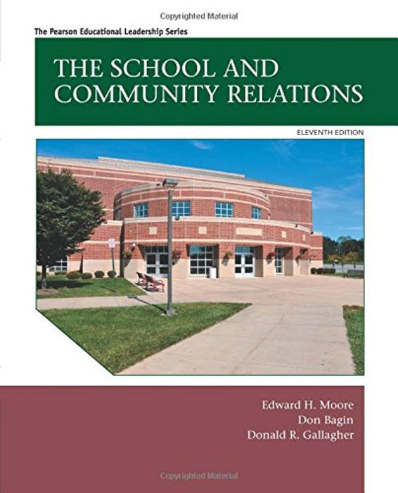 The School and Community Relations (11th Edition), Hardcover, 11 Edition by Moore, Edward H.