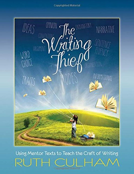 The Writing Thief: Using Mentor Texts to Teach the Craft of Writing, Paperback by Culham, Ruth (Used)
