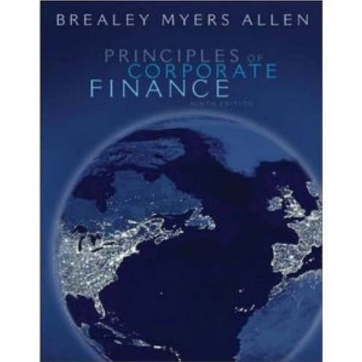 Principles Corporate Finance, Hardcover, 9th Edition by Richard A. Brealey (Used)