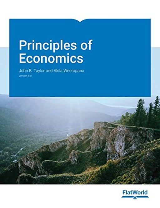 Principles of Economics Version 8.0, Paperback by John B. Taylor (Used)