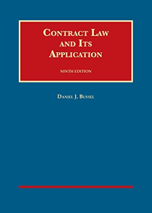 Contract Law and Its Application (University Casebook Series)