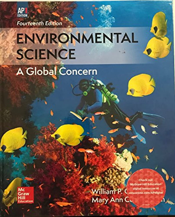Environmental Science A Global Concern AP Fourteenth Edition, Hardcover by William P Cunningham (Used)