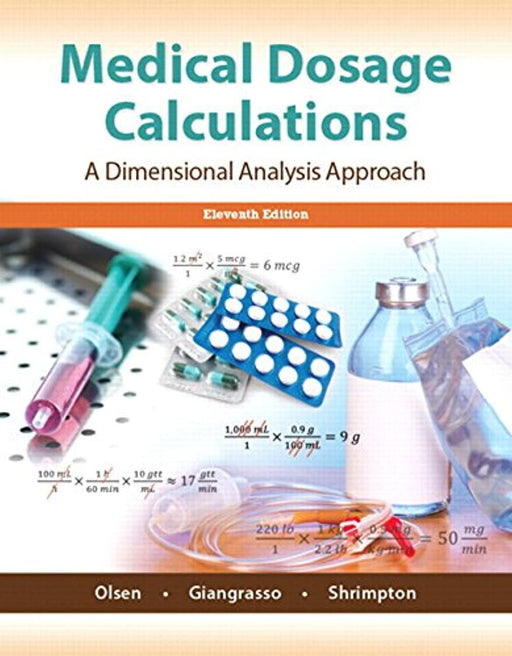 Medical Dosage Calculations Plus MyLab Nursing with Pearson eText -- Access Card Package, Misc. Supplies, 11 Edition by Olsen Emeritus  RN  MS, June
