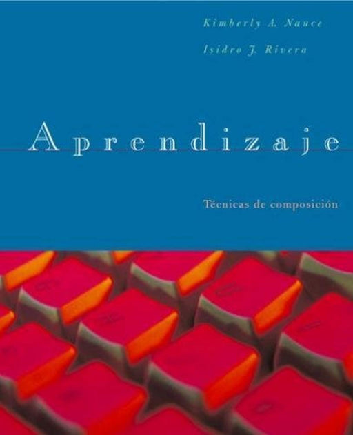 Aprendizaje: Tecnicas de Composicion (World Languages), Paperback, 2 Edition by Nance, Kimberly (Used)