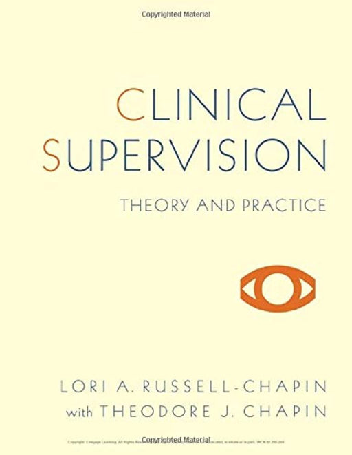 Clinical Supervision: Theory and Practice (HSE 160 / 260 / 270 Clinical Supervision Sequence), Paperback, 1 Edition by Russell-Chapin, Lori Ann (Used)