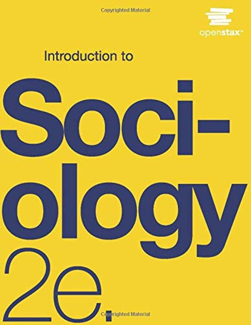 Introduction to Sociology 2e by OpenStax (hardcover version, full color), Hardcover, 2nd Edition by Heather Griffiths (Used)