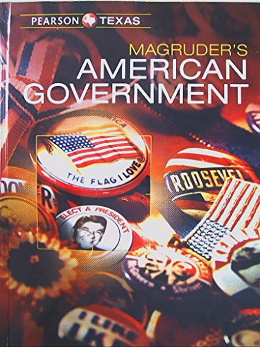 Pearson Texas, Magruder's American Government, 9780133307009, 013330700X, Hardcover (Used)