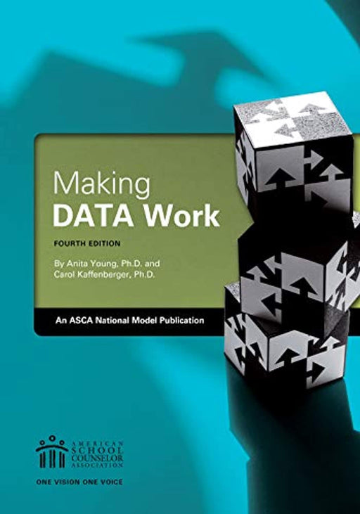 Making DATA Work: An ASCA National Model Publication, Paperback, 4th Edition