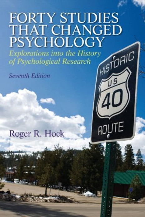 Forty Studies that Changed Psychology (7th Edition), Paperback, 7 Edition by Hock Ph.D., Roger R.