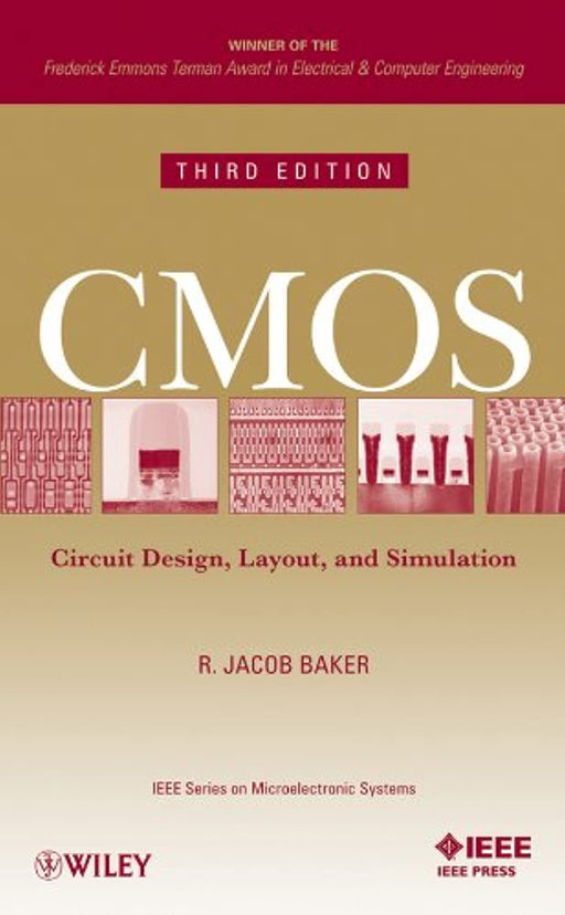 CMOS Circuit Design, Layout, and Simulation, 3rd Edition (IEEE Press Series on Microelectronic Systems), Hardcover, 3 Edition by Baker, R. Jacob