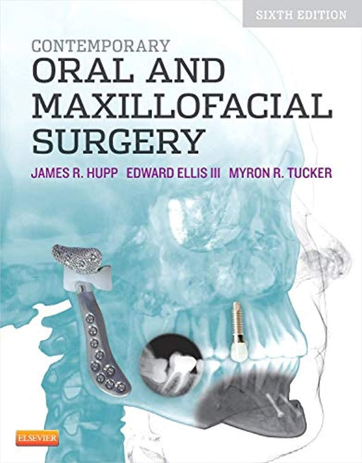 Contemporary Oral and Maxillofacial Surgery, Hardcover, 6 Edition by Hupp DMD  MD  JD  MBA, James R. (Used)