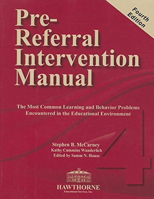 Pre-Referral Intervention Manual, Paperback, 4th ed. Edition by McCarney, Stephen B