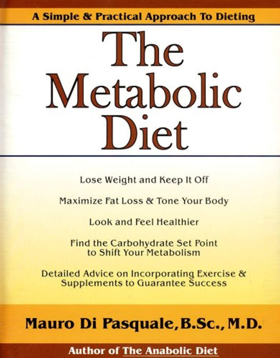 The Metabolic Diet, Hardcover by Di Pasquale, Mauro G (Used)