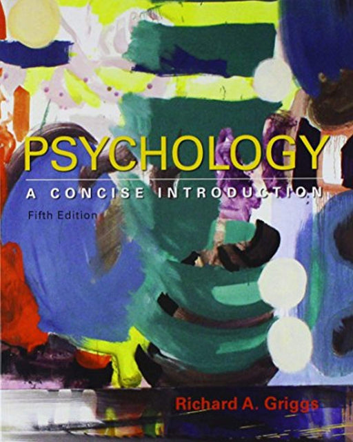 Psychology: A Concise Introduction 5E &amp; LaunchPad for Psychology: A Concise Introduction 5E (Six Month Access), Paperback, Fifth Edition by Griggs, Richard A. (Used)