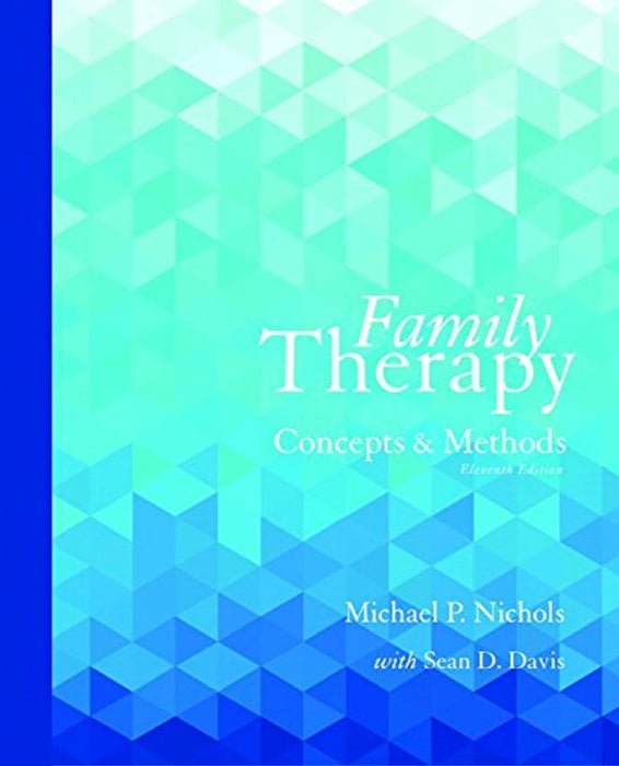 Family Therapy: Concepts and Methods