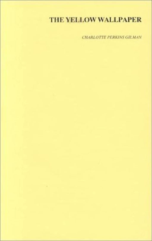 The Yellow Wallpaper, Paperback by Gilman, Charlotte Perkins
