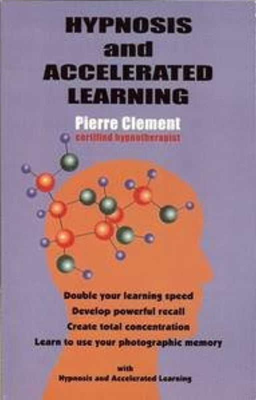 Hypnoosis and Accelerated Learning, Paperback by Clement, Pierre (Used)