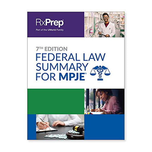 Rxprep Federal Law Summary for MPJE, 7th Edition