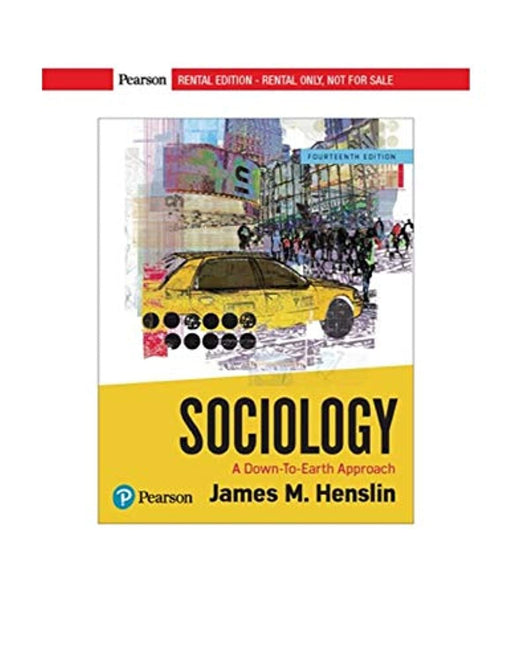 Sociology: A Down-To-Earth Approach, Paperback, 14th edition by Henslin, James M. (Used)