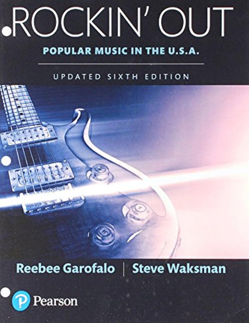 Rockin' Out: Popular Music in the U.S.A, Updated Edition