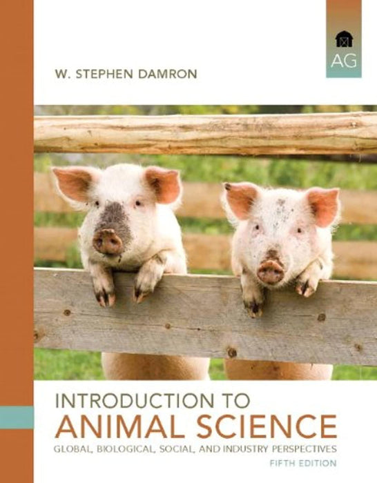 Introduction to Animal Science (5th Edition), Hardcover, 5 Edition by Damron, W. Stephen (Used)