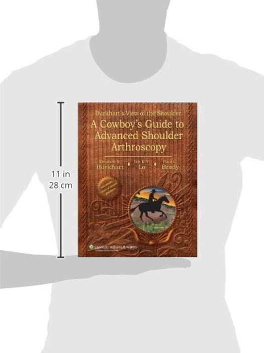 Burkhart's View of the Shoulder: A Cowboy's Guide to Advanced Shoulder Arthroscopy, Hardcover, First Edition by Burkhart MD, Stephen S. (Used)
